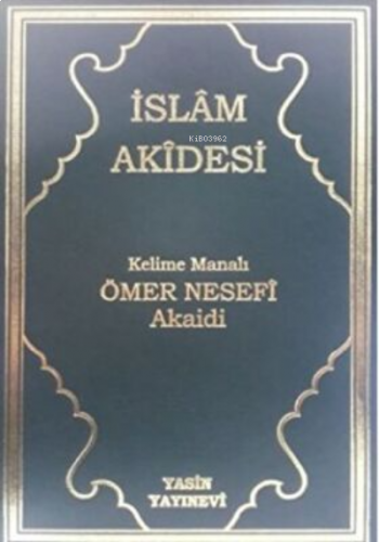 İslam Akidesi Kelime Manalı