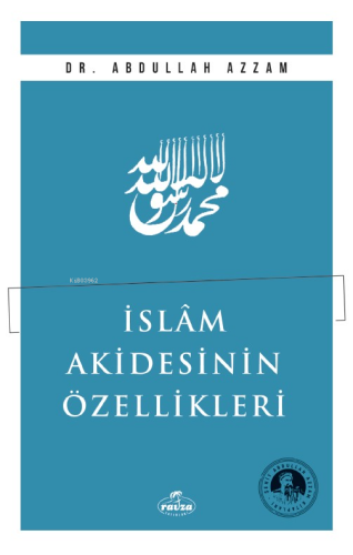 İslam Akidesinin Özellikleri