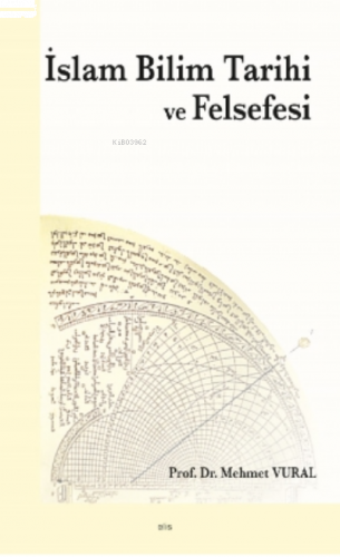İslam Bilim Tarihi ve Felsefesi