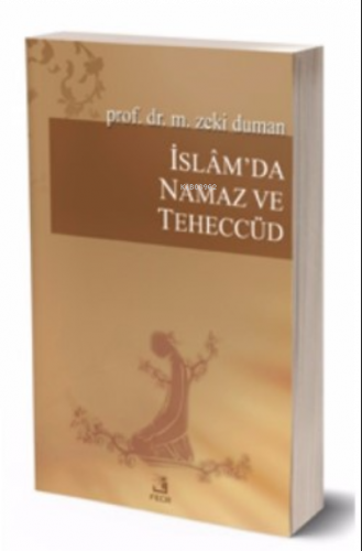 İslam’da Namaz ve Teheccüd