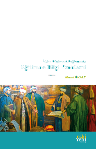 İslam Düşüncesi Bağlamında Eğitimde Bilgi Problemi