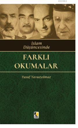 İslam Düşüncesinde Farklı  Okumalar