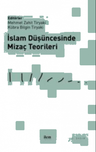İslam Düşüncesinde Mizaç Teorileri