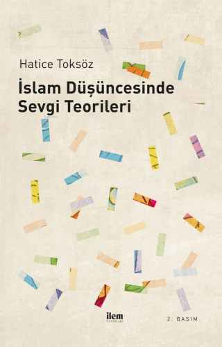 İslam Düşüncesinde Sevgi Teorileri