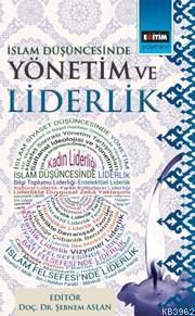 İslam Düşüncesinde Yönetim Ve Liderlik