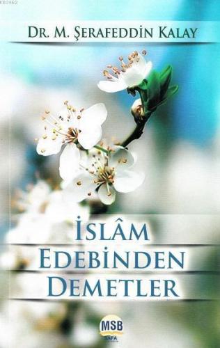 İslam Edebinden Demetler
