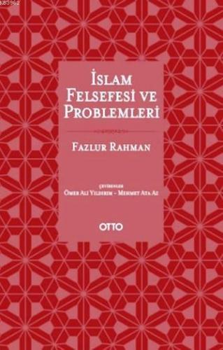 İslam Felsefesi ve Problemleri (Ciltli)