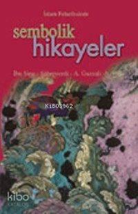 İslam Felsefesi'nde Sembolik Hikayeler 1
