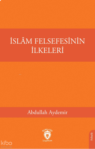 İslâm Felsefesinin İlkeleri
