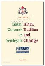 İslam, Gelenek ve Yenileşme