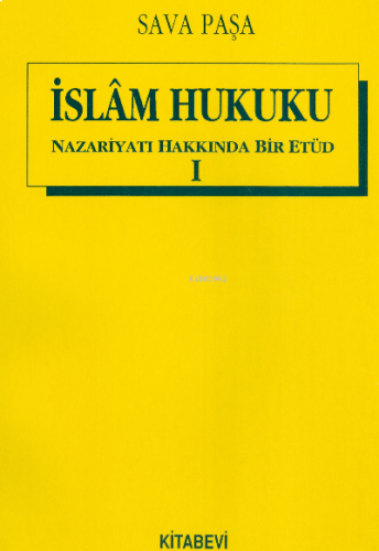 İslam Hukuku Nazariyatı Hakkında Bir Etüd (2 Cilt Takım)