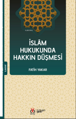 İslam Hukukunda Hakkın Düşmesi
