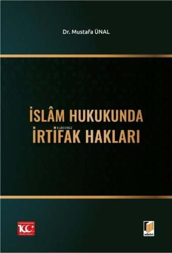 İslâm Hukukunda İrtifak Hakları
