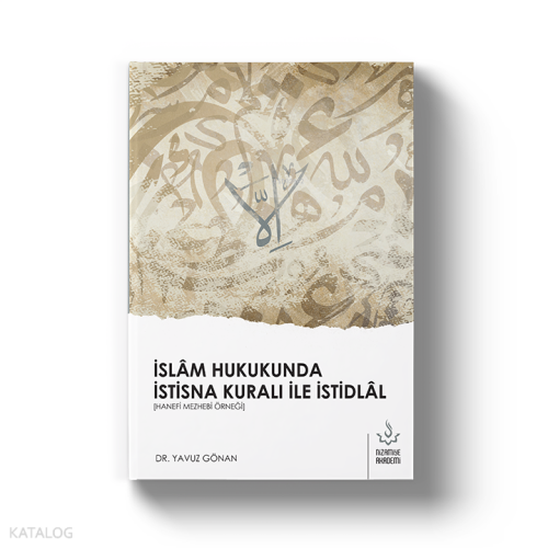 İslam Hukukunda İstisna Kuralı İle İstidlal