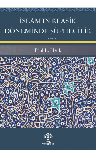 İslam’ın Klasik Döneminde Şüphecilik