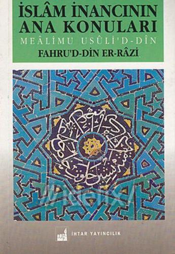 İslam İnancının Anakonuları