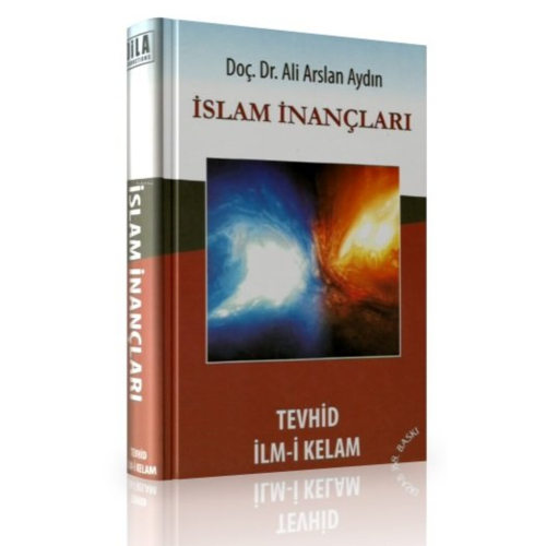 İslam İnançları Tevhid İlm-i Kelam