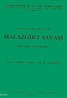 İslam Kaynaklarına Göre Malazgirt Savaşı
