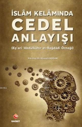 İslam Kelamında Cedel Anlayışı