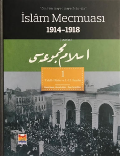 İslam Mecmuası 1914 - 1918 (3 Kitap)