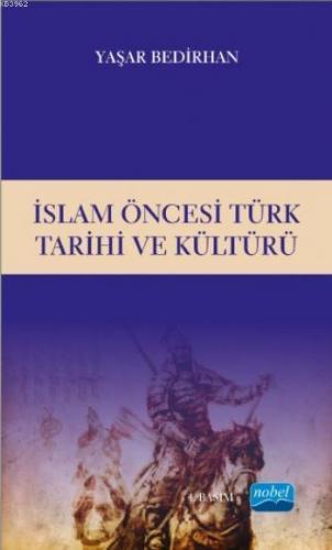 İslam Öncesi Türk Tarihi ve Kültürü