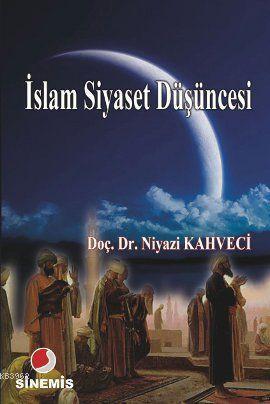 İslam Siyaset Düşüncesi