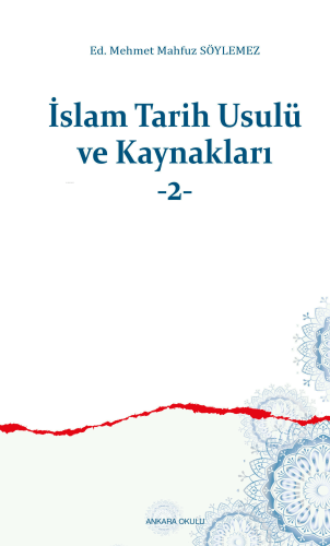 İslam Tarih Usulü ve Kaynakları -2