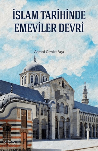 İslam Tarihinde Emeviler Devri