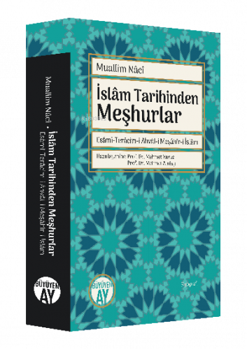 İslâm Tarihinden Meşhurlar