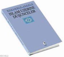 İslam Üzerine Düşünceler