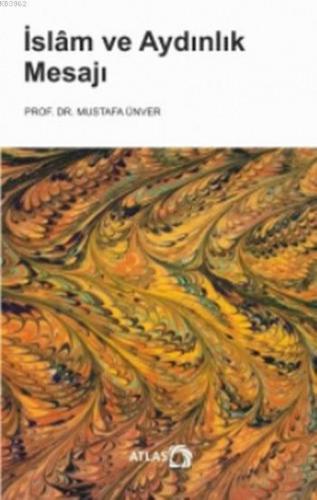 İslam ve Aydınlık Mesajı