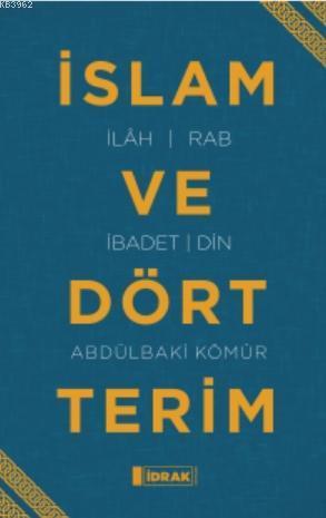 İslam ve Dört Terim