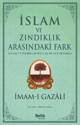 İslam ve Zındıklık Arasındaki Fark