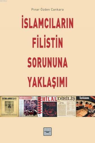 İslamcıların Filistin Meselesine Yaklaşımı
