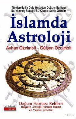 İslamda Astroloji; Doğum Haritası Rehberi - Hayatın Anlamı Esmaül Hüsn
