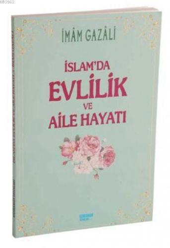 İslam'da Evlilik ve Aile Hayatı