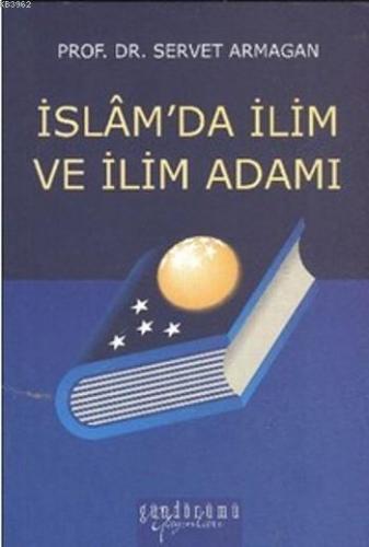 İslam'da İlim ve İlim Adamı