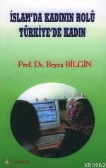 İslam'da Kadının Rolü Türkiye'de Kadın