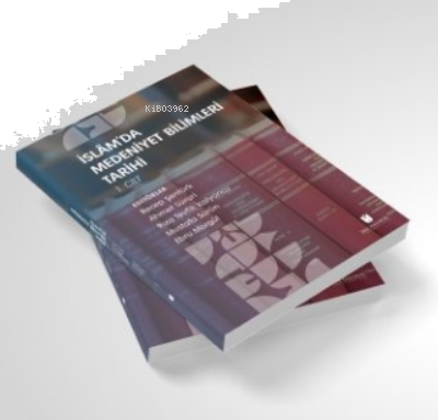 İslam'da Medeniyet Bilimleri Tarihi (2 Cilt Takım)