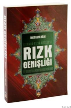 İslamda Rızık Meselesi Rızk Genişliği ve Borçtan Kurtulma Yolları