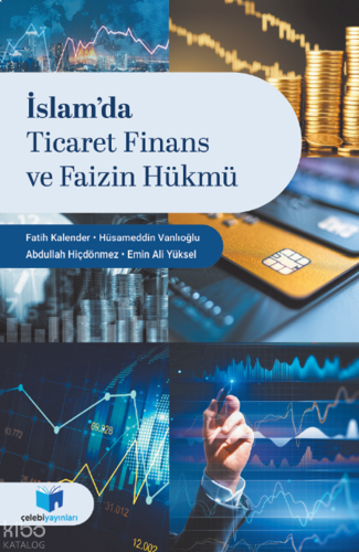 İslam'da Ticaret Finans ve Faizin Hükmü