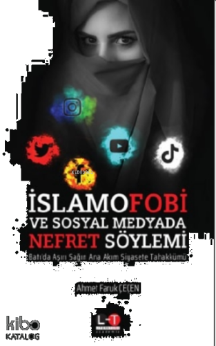 İslamfobi ve Sosyal Medyada Nefret Söylemi