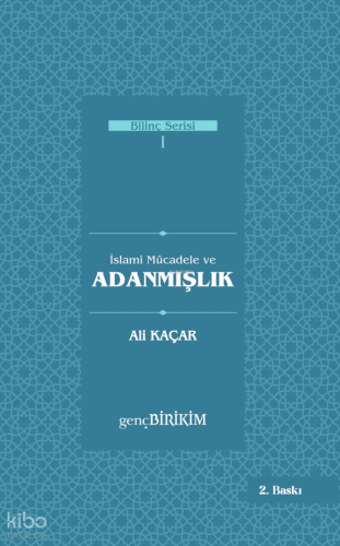 İslami Mücadele ve Adanmışlık