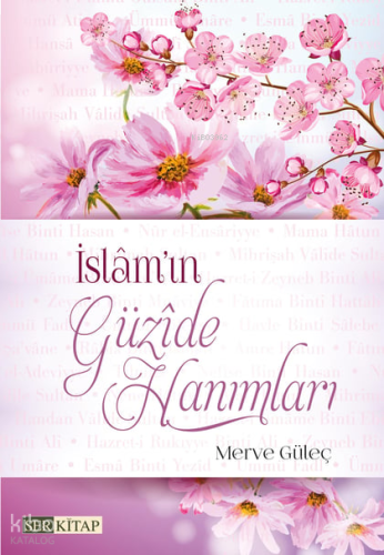 İslamın Güzide Hanımları