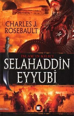 İslam'ın Kılıcı Selahattin Eyyubi