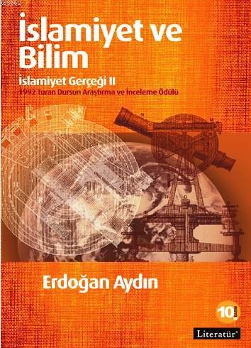 İslamiyet ve Bilim; İslamiyet Gerçeği II
