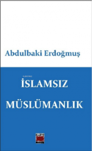 İslamsız Müslümanlık