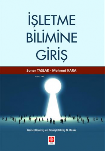 İşletme Bilimine Giriş; Modern İşletmecilik