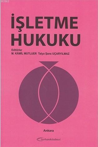 İşletme Hukuku