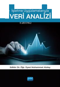 İşletme Uygulamalarıyla;Veri Analizi